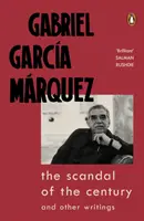 Škandál storočia - a iné spisy - Scandal of the Century - and Other Writings