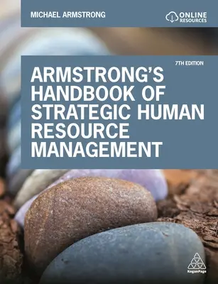 Armstrongova príručka strategického riadenia ľudských zdrojov: Zlepšiť výkonnosť podniku prostredníctvom strategického riadenia ľudí - Armstrong's Handbook of Strategic Human Resource Management: Improve Business Performance Through Strategic People Management