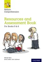 Nelson Comprehension: 5. a 6. ročník/základná škola 6. a 7. ročník: pomôcky a hodnotiaca kniha pre knihy 5 a 6 - Nelson Comprehension: Years 5 & 6/Primary 6 & 7: Resources and Assessment Book for Books 5 & 6