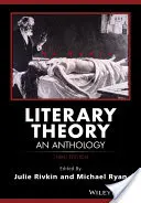 Literárna teória: An Anthology - Literary Theory: An Anthology