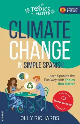 Klimatické zmeny v jednoduchej španielčine - Climate Change in Simple Spanish