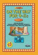 Na ceste 9-11 rokov - kniha 4 - On the Way 9-11's - Book 4
