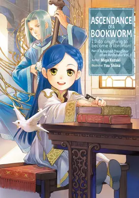 Vzostup knihomoľa: Časť 3 Zväzok 1 - Ascendance of a Bookworm: Part 3 Volume 1