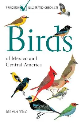 Vtáky Mexika a Strednej Ameriky - Birds of Mexico and Central America