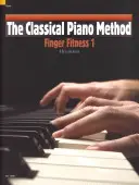 Metóda klasického klavíra Finger Fitness 1 - Classical Piano Method Finger Fitness 1