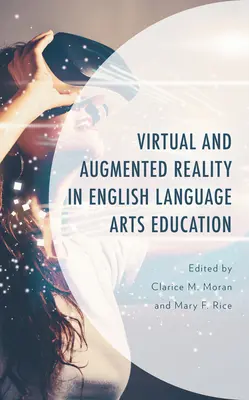 Virtuálna a rozšírená realita vo výučbe anglického jazyka - Virtual and Augmented Reality in English Language Arts Education