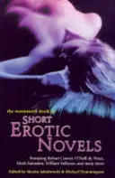 Mamutia kniha krátkych erotických románov (Jakubowski Maxim (Bookseller/Editor)) - Mammoth Book of Short Erotic Novels (Jakubowski Maxim (Bookseller/Editor))