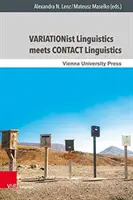 Variationistická lingvistika sa stretáva s kontaktovou lingvistikou - Variationist Linguistics Meets Contact Linguistics