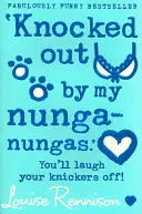 „Knocked out by my nunga-nungas. - 'Knocked out by my nunga-nungas.'