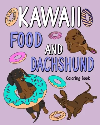 Kawaii jedlo a jazvečík Omaľovánka - Kawaii Food and Dachshund Coloring Book