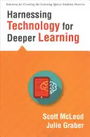 Využívanie technológií na hlbšie učenie: (Stručný sprievodca integráciou vzdelávacích technológií a digitálnych vzdelávacích priestorov) - Harnessing Technology for Deeper Learning: (A Quick Guide to Educational Technology Integration and Digital Learning Spaces)