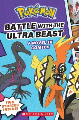 Bitka s ultratvorkou (Pokmon: Graphic Collection #1), 1 - Battle with the Ultra Beast (Pokmon: Graphic Collection #1), 1
