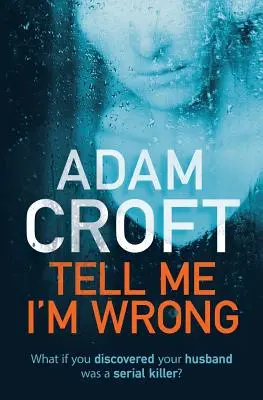Tell Me I'm Wrong (Povedz mi, že sa mýlim) - Tell Me I'm Wrong
