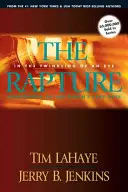 Vytrženie: Odpočítavanie do posledných dní na Zemi - The Rapture: In the Twinkling of an Eye, Countdown to the Earth's Last Days