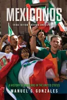 Mexicanos: História Mexičanov v Spojených štátoch - Mexicanos: A History of Mexicans in the United States