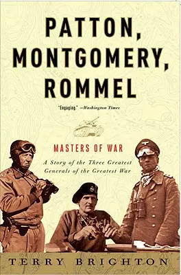 Patton, Montgomery, Rommel: Rommel, Rommelová, Rommel: Majstri vojny - Patton, Montgomery, Rommel: Masters of War