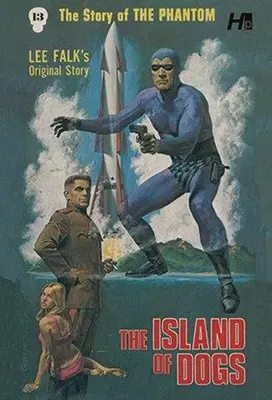The Phantom the Complete Avon Volume 13 the Island of Dogs