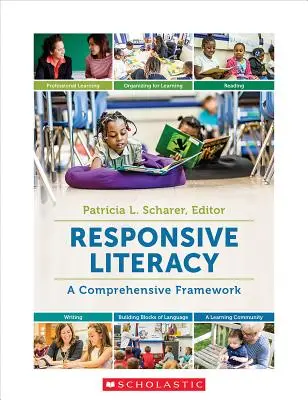 Responzívna gramotnosť: Komplexný rámec - Responsive Literacy: A Comprehensive Framework