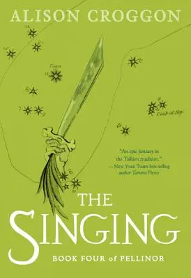 Spievanie: Štvrtá kniha Pellinoru - The Singing: Book Four of Pellinor