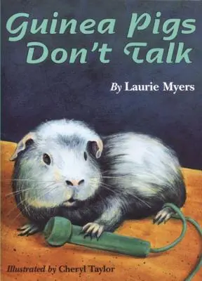 Morčatá nehovoria - Guinea Pigs Don't Talk