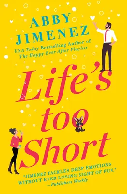 Život je príliš krátky - Life's Too Short