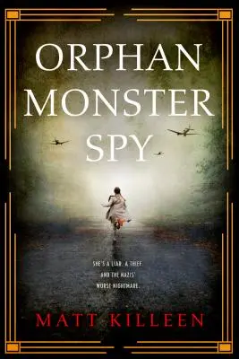 Sirota netvor špión - Orphan Monster Spy
