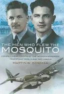 Muži, ktorí lietali na Mosquito: Presvedčivé svedectvo o triumfálnej kariére 