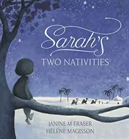 Dve narodenia Sáry - Sarah's Two Nativities