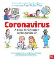 Koronavírus a Covid: Kniha pre deti o pandémii (Wilson Kate (Managing Director)) - Coronavirus and Covid: A book for children about the pandemic (Wilson Kate (Managing Director))