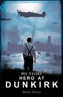Hrdina pri Dunkirku - Hero at Dunkirk