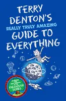 Skutočne naozaj úžasný sprievodca Terryho Dentona - Terry Denton's Really Truly Amazing Guide to Everything