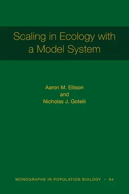 Škálovanie v ekológii s modelovým systémom - Scaling in Ecology with a Model System
