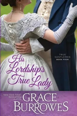 Pravá dáma jeho lordstva - His Lordship's True Lady