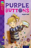 Oxford Reading Tree TreeTops Beletria: Level 10 More Pack A: Purple Buttons - Oxford Reading Tree TreeTops Fiction: Level 10 More Pack A: Purple Buttons
