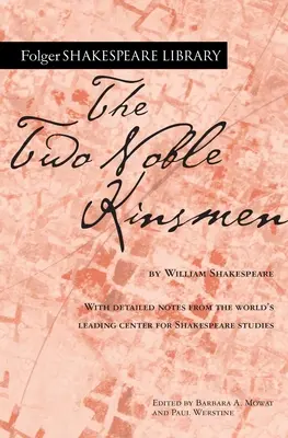 Dvaja vznešení príbuzní - The Two Noble Kinsmen