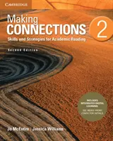 Making Connections Level 2 Student's Book with Integrated Digital Learning (Vytváranie súvislostí na 2. stupni s integrovaným digitálnym vzdelávaním): Dovednosti a stratégie pre akademické čítanie s digitálnou integráciou - Making Connections Level 2 Student's Book with Integrated Digital Learning: Skills and Strategies for Academic Reading