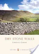Suché kamenné múry - Dry Stone Walls