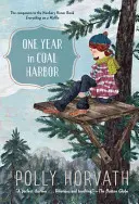 Jeden rok v Uhoľnom prístave - One Year in Coal Harbor