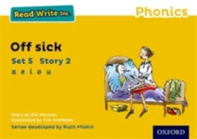 Čítaj Napíš Inc. Phonics: Vydanie: Yellow Set 5 Storybook 2 Off Sick - Read Write Inc. Phonics: Yellow Set 5 Storybook 2 Off Sick