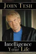 Inteligencia pre váš život: Silné lekcie pre osobný rast - Intelligence for Your Life: Powerful Lessons for Personal Growth