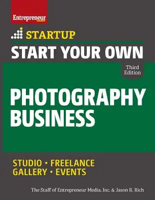 Začnite podnikať v oblasti fotografovania - Start Your Own Photography Business