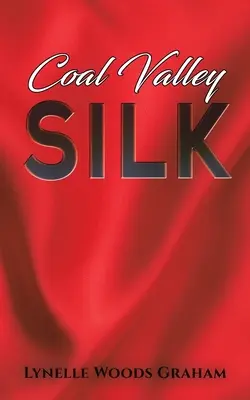 Hodváb z údolia uhlia - Coal Valley Silk
