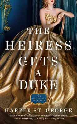 Dedička dostane vojvodu - The Heiress Gets a Duke
