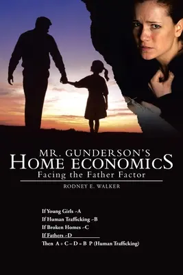 Domáce hospodárstvo pána Gundersona: Tvárou v tvár otcovskému faktoru - Mr. Gunderson's Home Economics: Facing the Father Factor