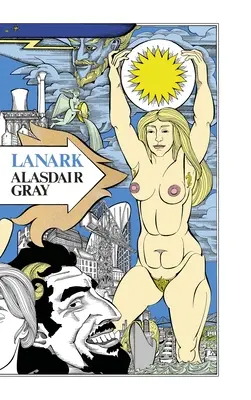 Lanark: Život v štyroch knihách - Lanark: A Life in Four Books