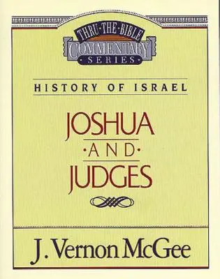 Thru the Bible Vol. 10: History of Israel (Joshua/Judges), 10