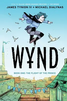 Wynd Kniha prvá: Útek princa - Wynd Book One: Flight of the Prince