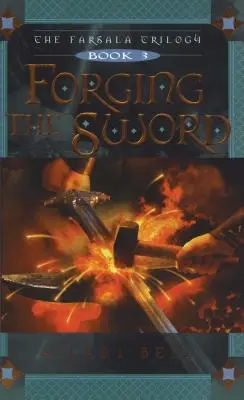 Kovanie meča, 3 - Forging the Sword, 3