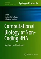 Výpočtová biológia nekódujúcej RNA: Metódy a protokoly - Computational Biology of Non-Coding RNA: Methods and Protocols