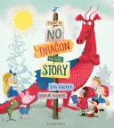 V tomto príbehu nie je žiadny drak - There Is No Dragon In This Story